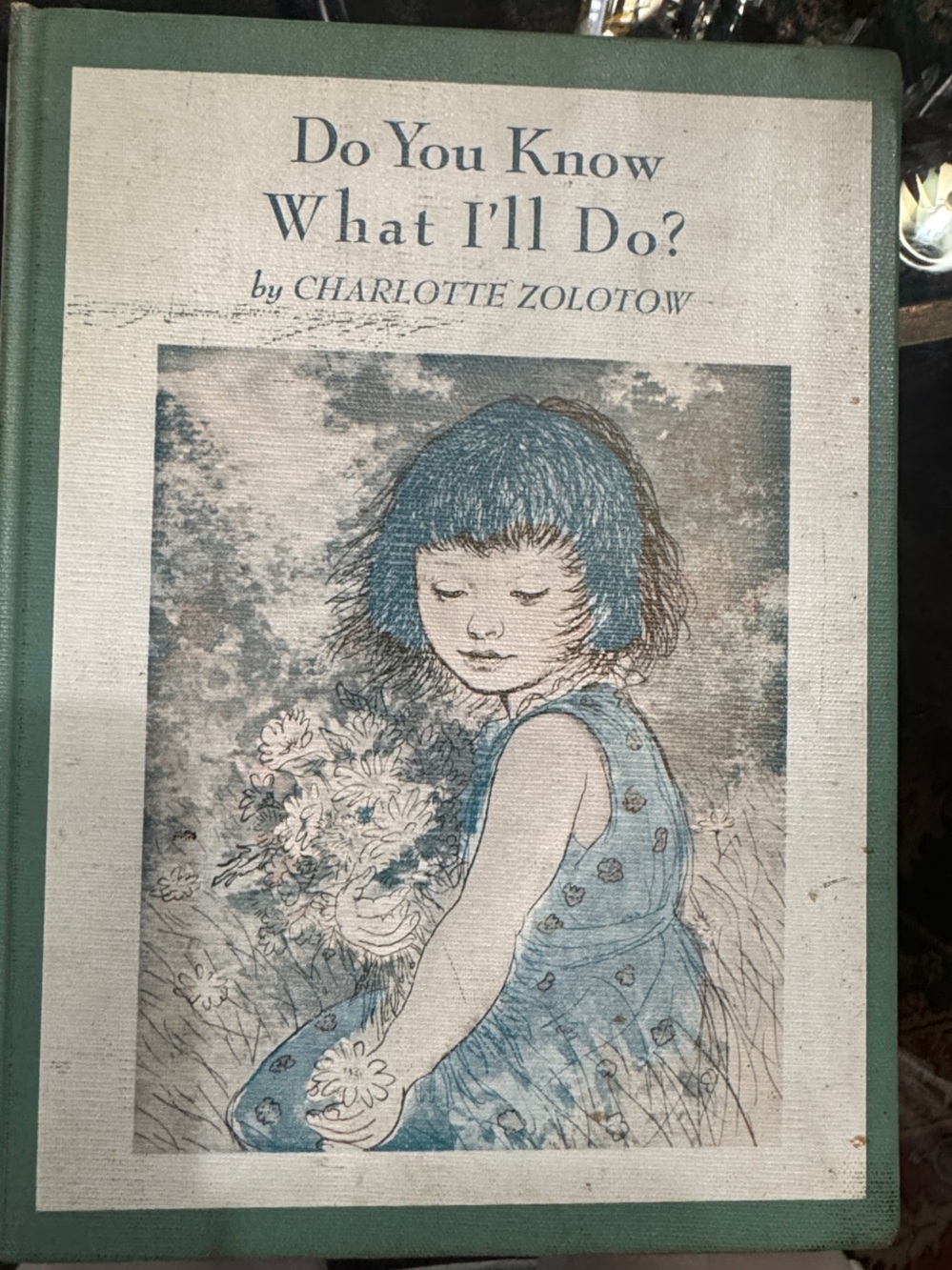 Do You Know What I’ll Do? Book by Charlotte Zolotow, Pictures By Garth Williams